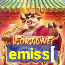 emiss[